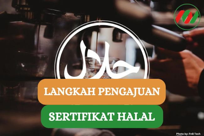 Inilah Langkah Mudah Mendaftar Izin Produk Halal